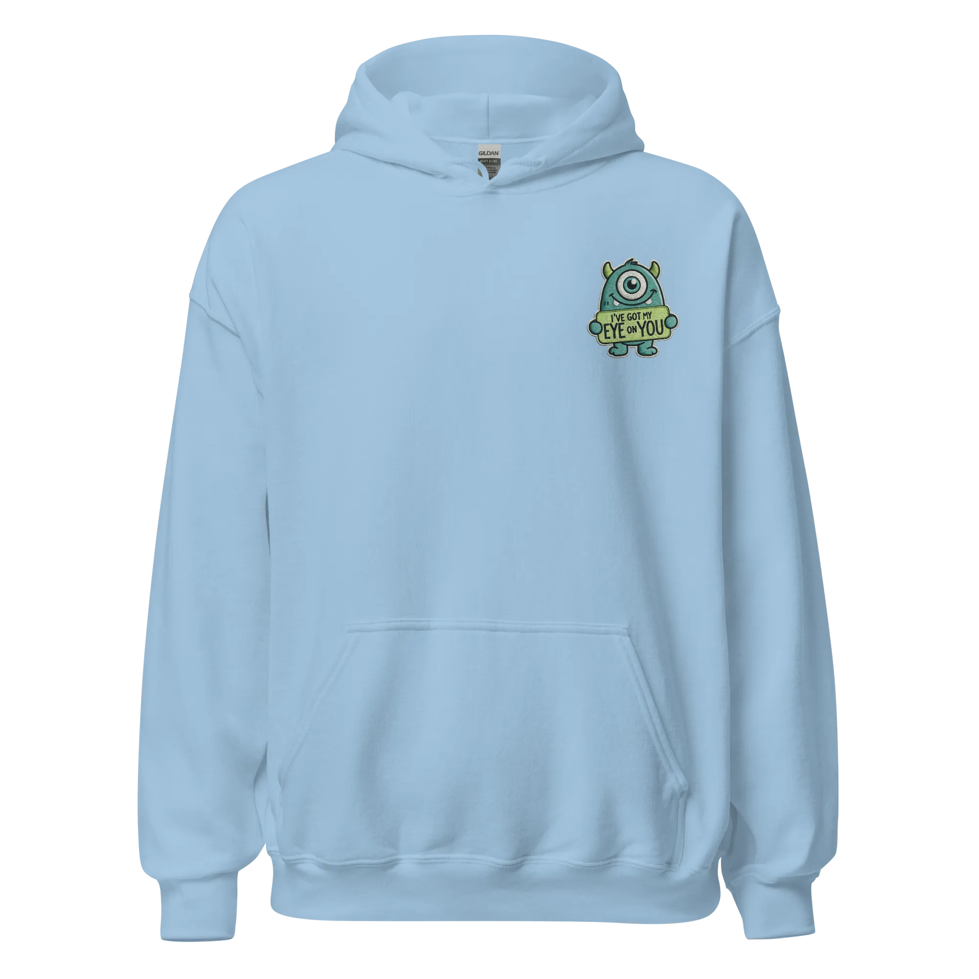 I've Got My Eye on You - Halloween Hoodie - Cute Monster Hoodie for Halloween