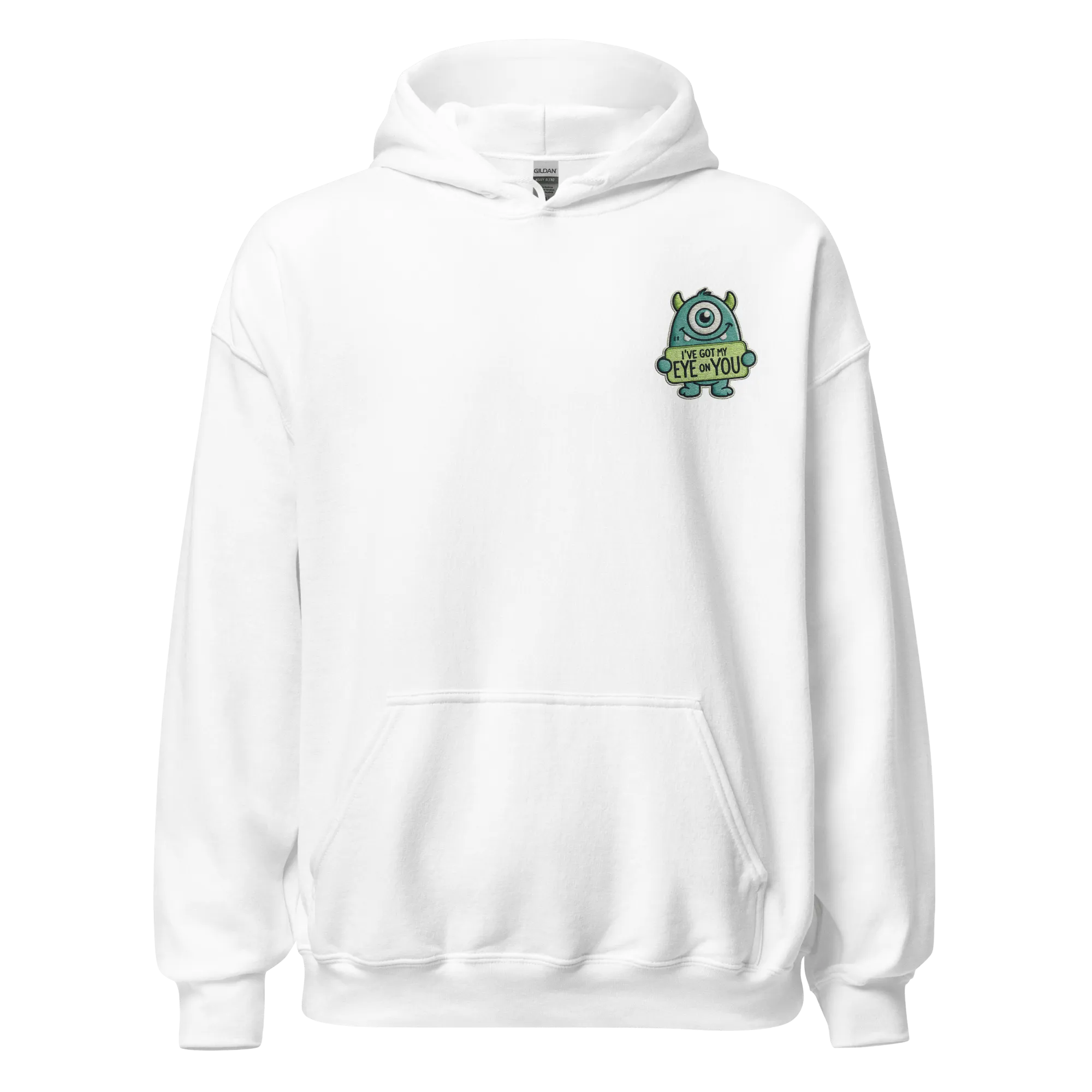 I've Got My Eye on You - Halloween Hoodie - Cute Monster Hoodie for Halloween