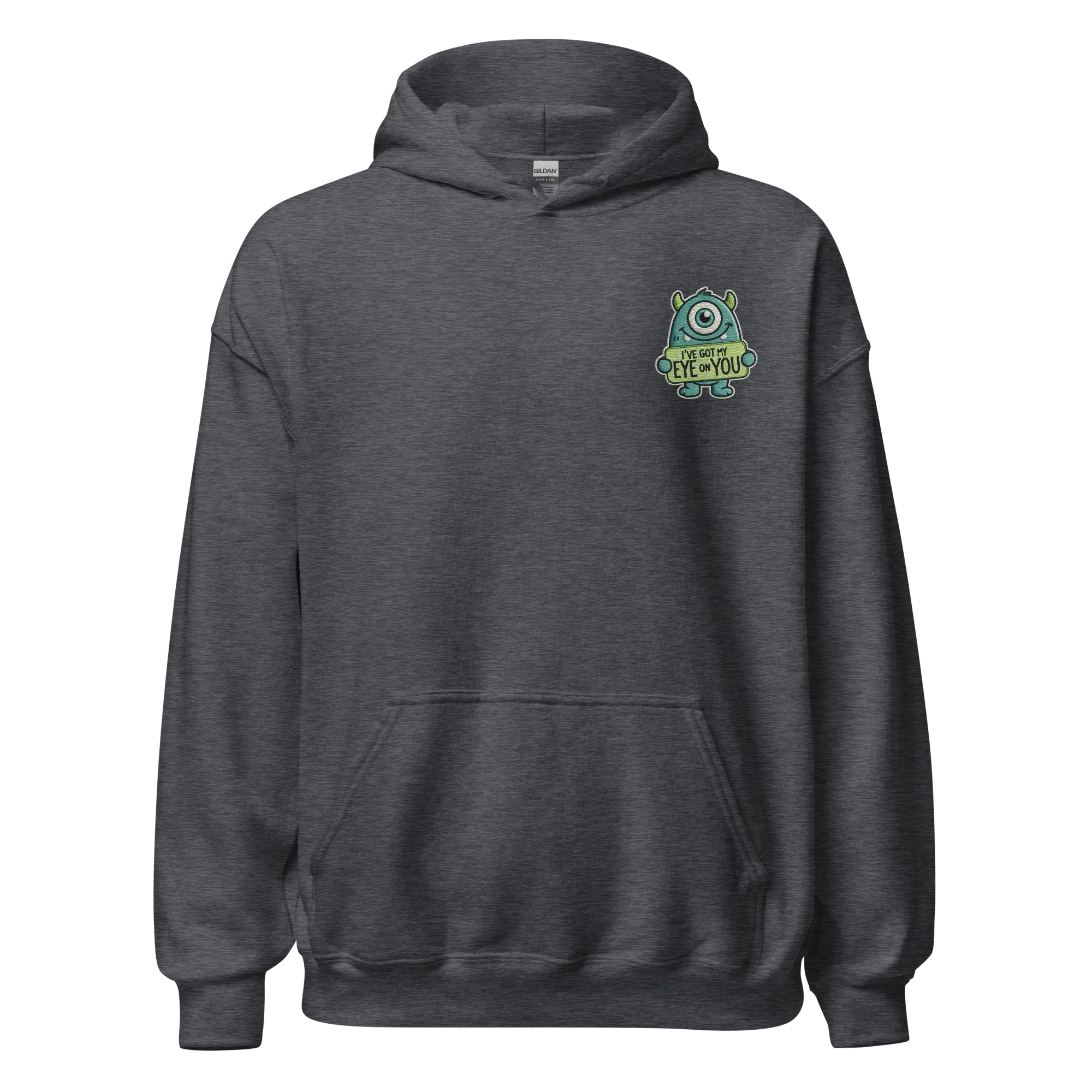 I've Got My Eye on You - Halloween Hoodie - Cute Monster Hoodie for Halloween